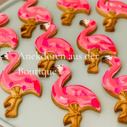 Kleine Anekdoten aus unserer Boutique
