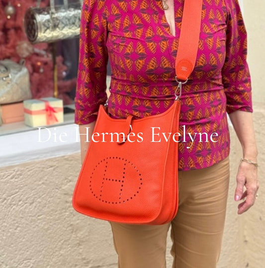 Hermès Evelyne – preiswert, aber heiß begehrt und schwer zu bekommen